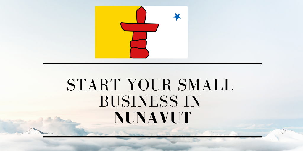 Starting a Small Business in Nunavut