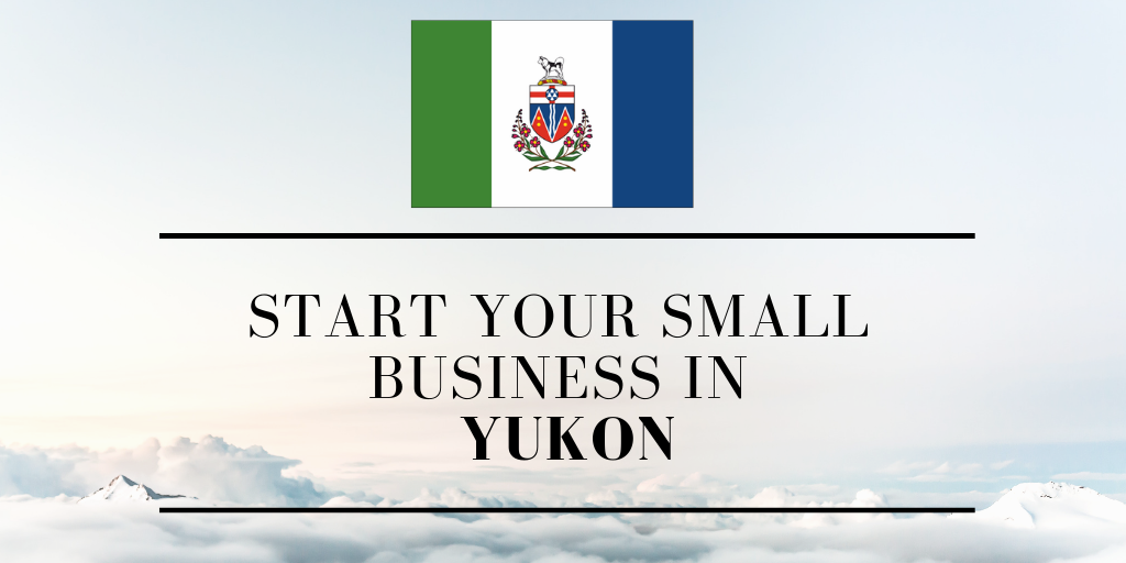 Start a Small Business in the Yukon