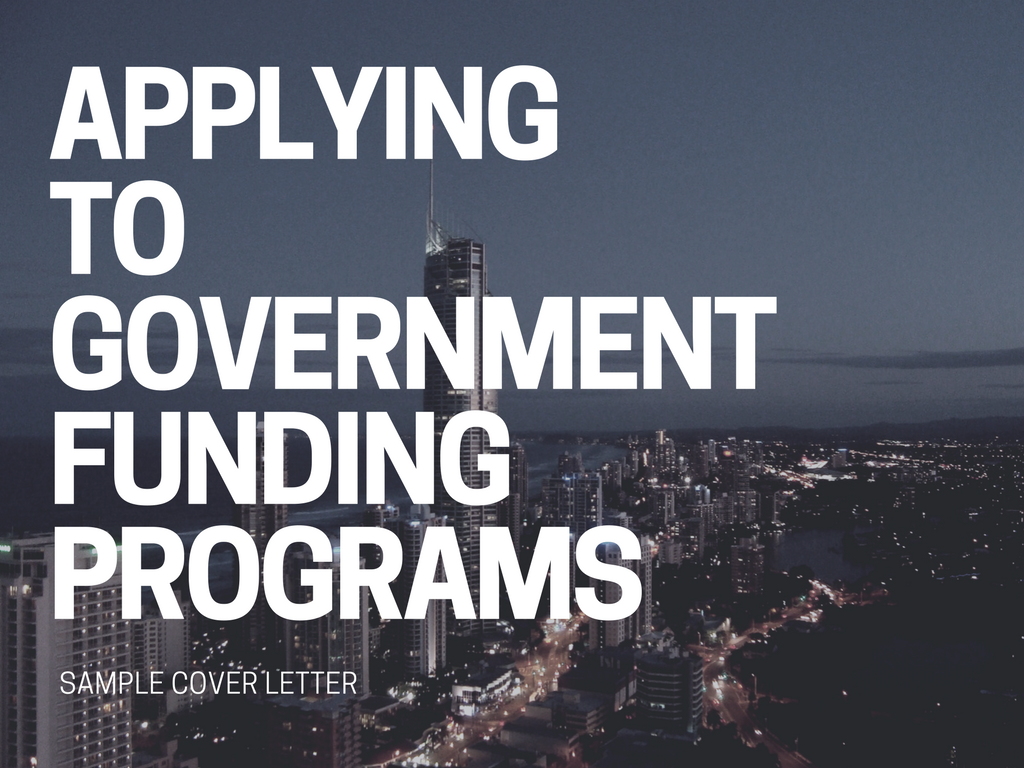 Applying to government funding programs cover letter sample