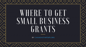 Where to get small business grants