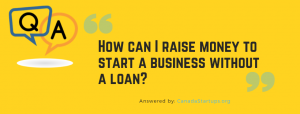 rise money to start a business