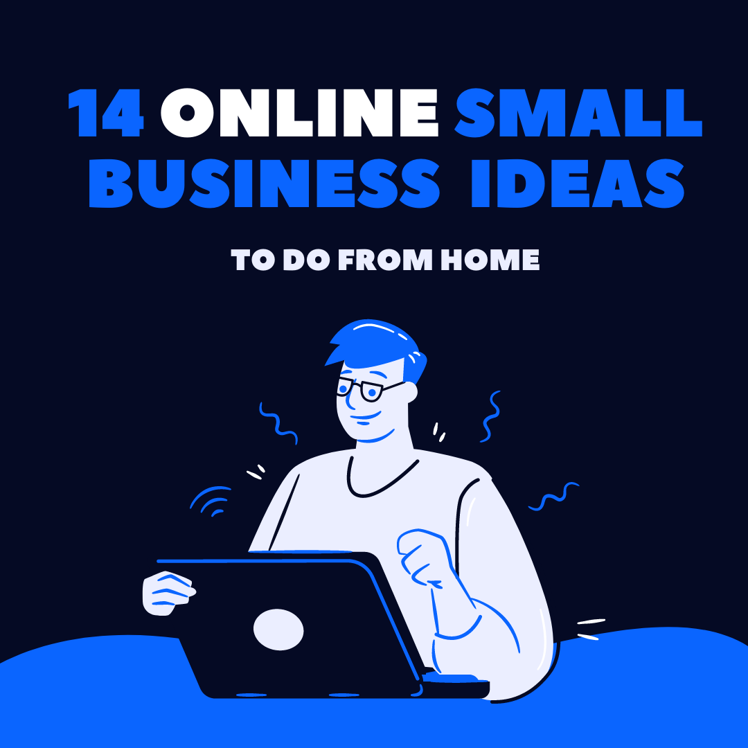 14 online small business ideas