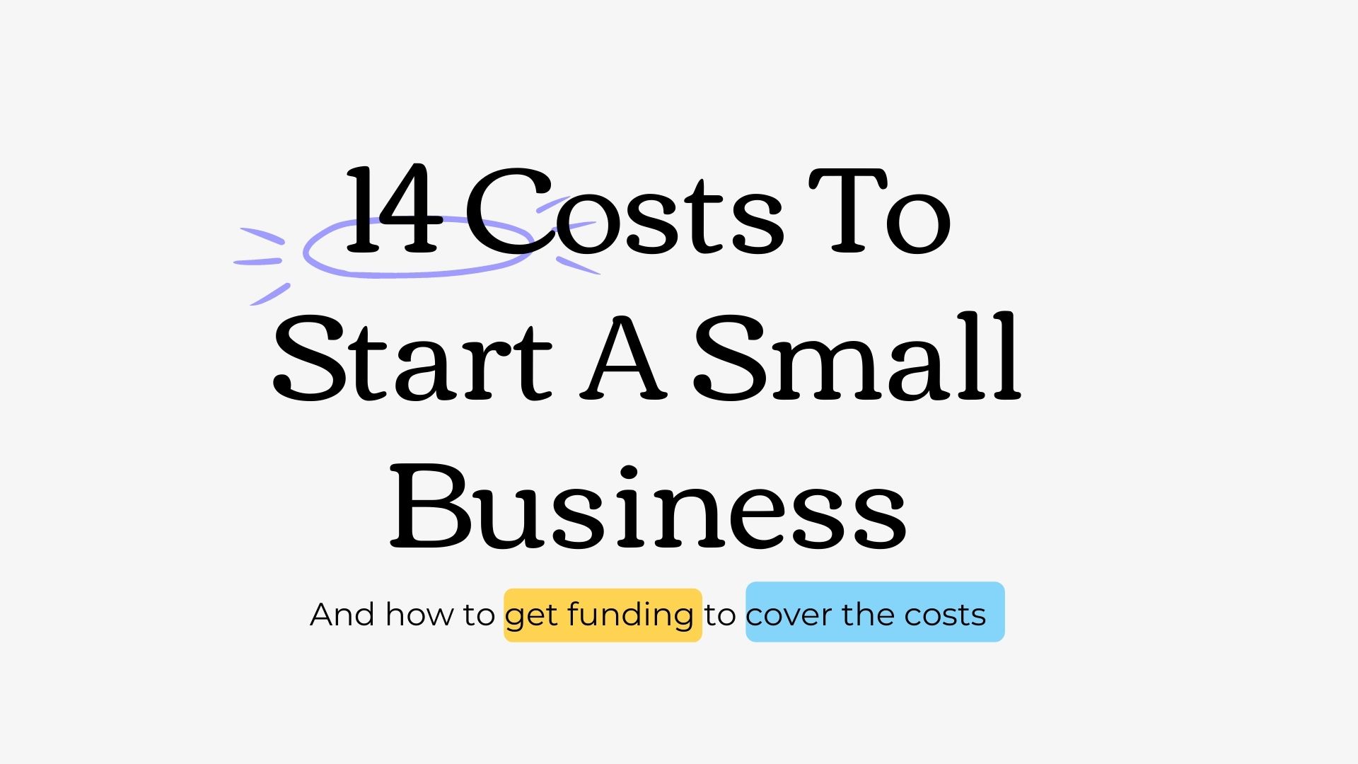 14 Costs To Start A Small Business