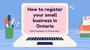 How To Register Your Sole Proprietorship Or Partnership In Ontario