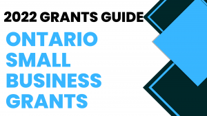2022 Ontario Small Business Grants