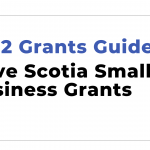 Nova Scotia Small Business Grants Guide