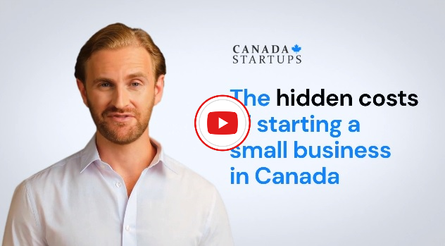 Hidden costs of starting a small business in Canada