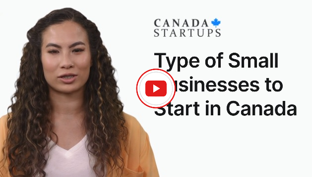Types of small buisinesses to start in Canada