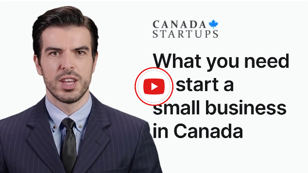 What you need to start a small business in Canada